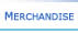 Merchandise