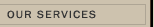 Our Services